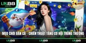 mẹo chơi bắn cá