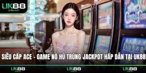 siêu cấp ACE