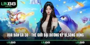 vua bắn cá 3D